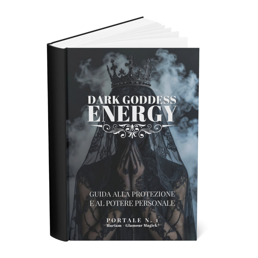 PORTALE N. 1️⃣ DARK GODDESS ENERGY – Guida alla Protezione & al Potere Personale (PDF)